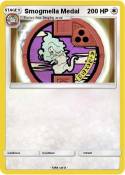Smogmella Medal