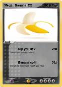 Mega Banana EX