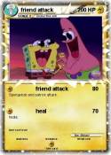 friend attack
