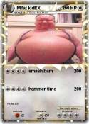 M fat kidEX