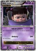 your mom