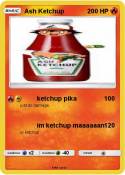 Ash Ketchup