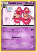 The WAE gang