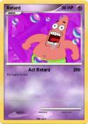 Retard