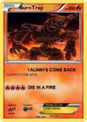 BurnTrap