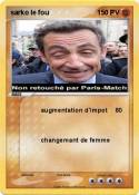 sarko le fou