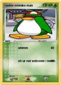 rookie mistake