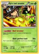 Gyro ball break