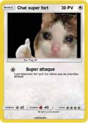 Chat super fort