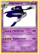 mega raven ex