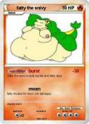fatty the snivy