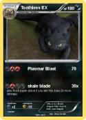 Toothless EX