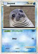 Derpseal