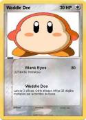 Waddle Dee
