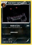 Your worst nigh