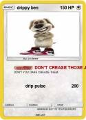drippy ben