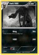 Dark YEE!