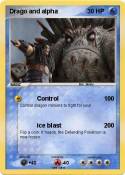 Drago and alpha