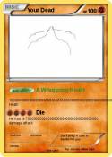 Your Dead