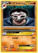 H20 Delirious
