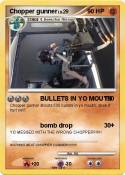 Chopper gunner