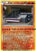 TLES 4 K COLLEC