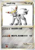 meatil dog