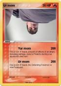 Ur mom