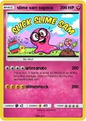 slime sam sapec