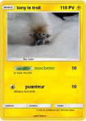 tony le troll