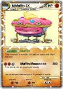 M Muffin EX