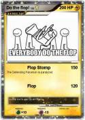 Do the flop!