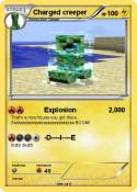 Charged creeper