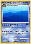 Giant WAVE