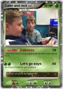 Cater and nick