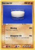 Your dad GX