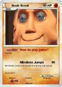 Noob Scout