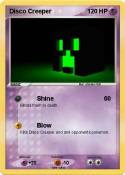 Disco Creeper