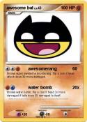 awesome bat