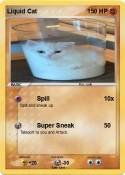 Liquid Cat