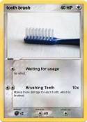 tooth brush