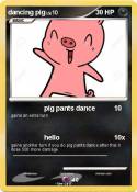 dancing pig