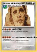 the most MLG