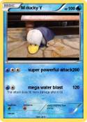 M ducky Y