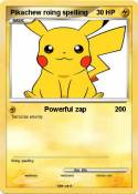 Pikachew roing