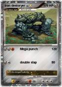 Iron destoryer