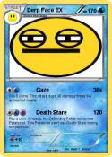 Derp Face EX