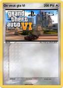 On veux gta VI
