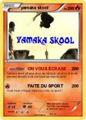 yamaka skool