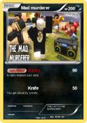 Mad murderer